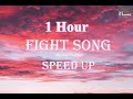 Rachel Platten - Fight Song (Speed Up 1 Hour) | Your Ultimate Motivational Anthem