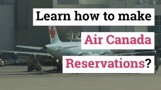 (877)507-6686 Air Canada Reservations | Online Flights Booking