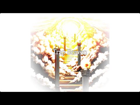 Trap Heaven (Trap Divinity + Trap holiness)