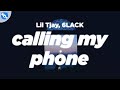 Lil Tjay, 6LACK - Calling My Phone (Clean - Lyrics)