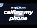 Lil Tjay 6LACK Calling My Phone Clean Lyrics