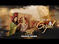 Mere Ghar Aae Gopal Maanya Arora New Krishna Bhajan