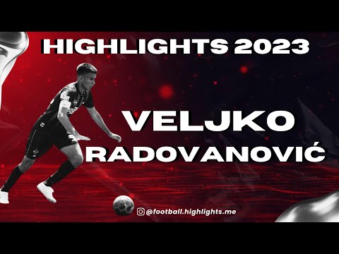 Veljko Radovanović Highlights 2023
