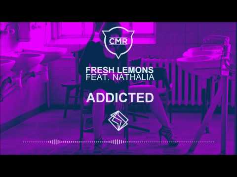 Fresh Lemons feat. Nathalia - Addicted [EP]