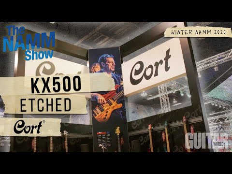 Winter NAMM 2020: Cort Shows Off the KX500 Etched and KX300 Etched