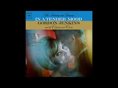 Gordon Jenkins- In A Tender Mood - Full Album GMB