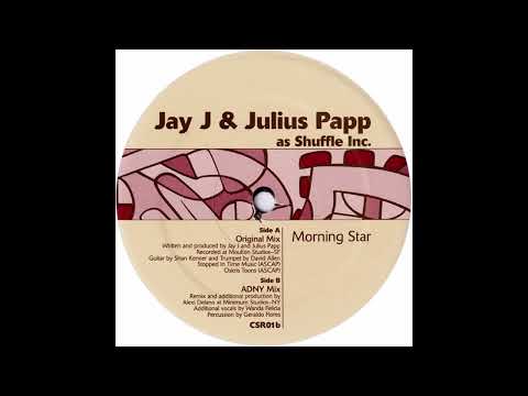 Jay J & Julius Papp as Shuffle Inc  - Morning Star ADNY Mix  (CSR01)