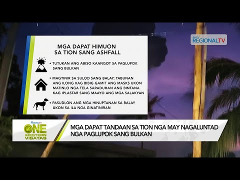 One Western Visayas: Mga dapat tandaan sa tion sang ash fall