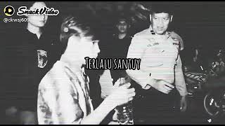 Download lagu Snack Video | Story Wa Terbaru 2021 | Terlalu Santuy mp3