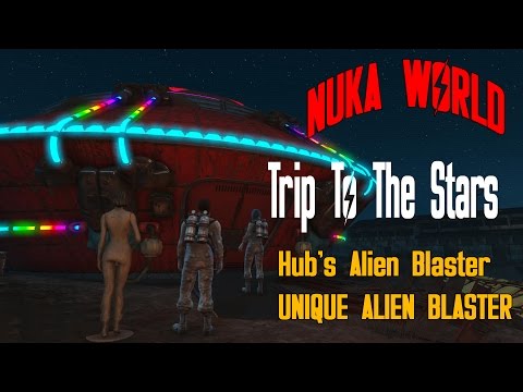 Fallout 4 Nuka World DLC | Trip To The Stars | Quest Walkthrough | Unique Alien Blaster