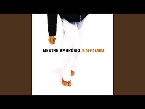 Saudade - Mestre Ambrósio