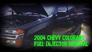 04 Chevy Colorado Fuel Injectors Removal