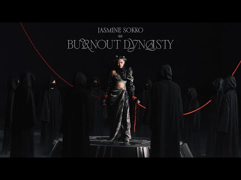 Jasmine Sokko 楚晴 - BURNOUT DYNASTY (Official Music Video)