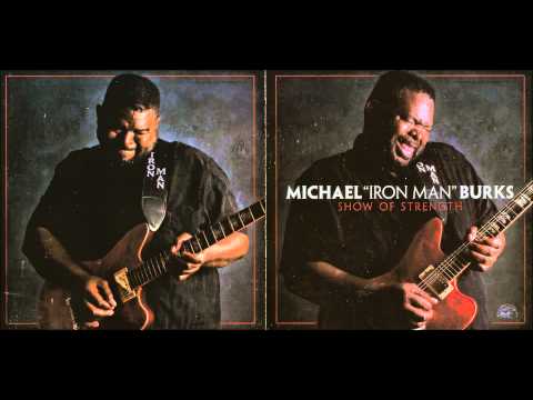 Michael Iron Man Burks   24 Hour Blues