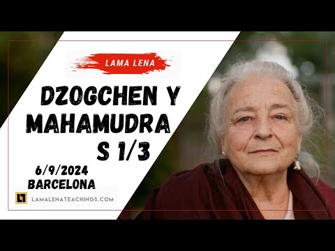 Dzogchen y Mahamudra (Barcelona 2024)