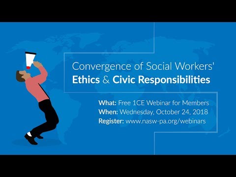 Webinar: Convergence of Social Workers' Ethics and Civic Responsibilities