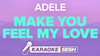 Download lagu Adele - Make You Feel My Love (Karaoke) mp3