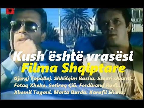 ❤ Kush eshte vrasesi , Filma Shqiptare #shqip