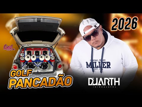CD  GOLF PACADÃO VOLUME 6  AO VIVO 2026 DJ DUARTH INIGUALÁVEL
