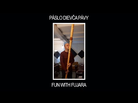 Fun With Fujara - Páslo dievča pávy