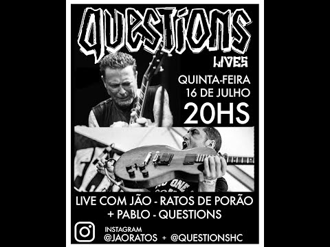 Questions Lives #1 com Jão - Ratos de Porão