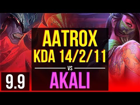 AATROX vs AKALI (TOP) | 4 early solo kills, KDA 14/2/11, 8 solo kills | BR Challenger | v9.9