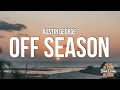 Austin George - Off Season (Slowed & Reverb)