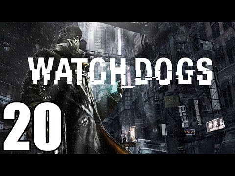 Watch Dogs Gameplay Walkthrough Part 20 Let's Play Playthrough