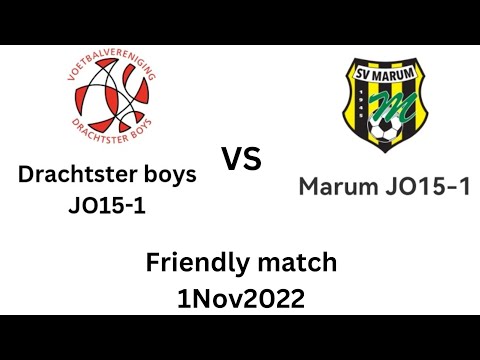 Drachtster Boys JO15-1 vs SV Marum JO15-1 (Friendly match 1Nov2022)