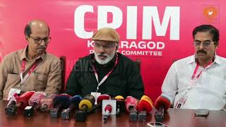 കാസർകോട് സിപിഎം പ്രവർത്തനം ശക്തമാക്കും; ജനങ്ങളുമായ