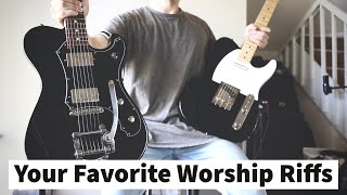 11 Minutes of Your Favorite Worship Guitar Riffs (Bethel, Elevation, Hillsong...)