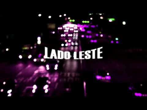 Cypher Lado Leste I - Diz; Brxx; Andrade; Bassman; Druwp (NDL) (Prod. @bassrockstar)