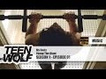 Young The Giant - My Body | Teen Wolf 1x01 Music ...