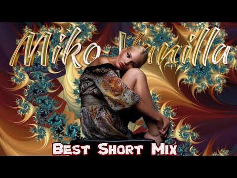 Miko Vanilla - Best Short Mix ( İtalo Disco )