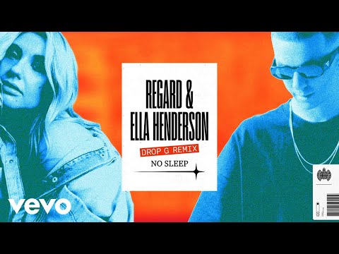 Regard, Ella Henderson - No Sleep (Drop G Remix - Official Audio)