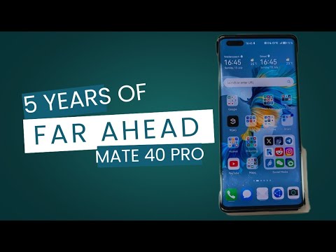 📱 5 Years of “Far Ahead” – Huawei Mate 40 Pro in 2025 | A Fanboy Reflects