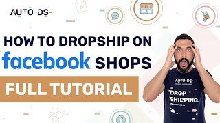 How To Sell On Facebook Shops | Beginner Dropshipping Tutorial 📦