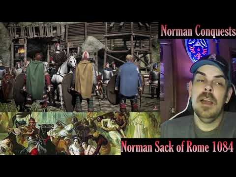Norman Sack of Rome 1084 - Norman Conquests REACTION