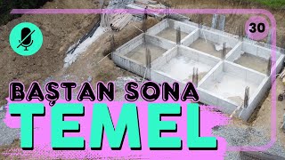 40 Günde Evin Temelini Attık. Baştan Sona Radye Temel Süreci / 15 Adım