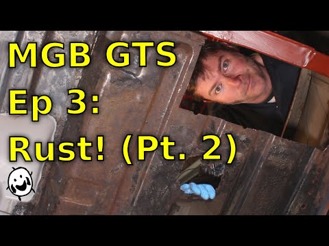 MGB GTS Episode 3: More Rust, More Restoration. Turbocharged 1967 MGB GT Project Car