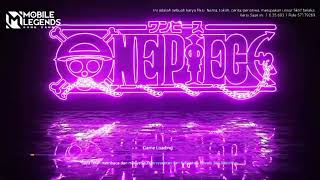 Download lagu Loading Screen Mobile Legends X One Piece 🔥 mp3