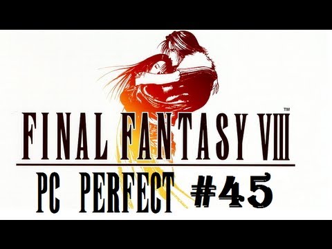 Final Fantasy VIII PC Perfect Walkthrough Part 45