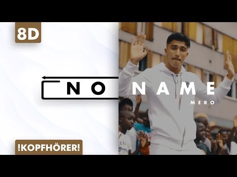 8D AUDIO | Mero - No Name