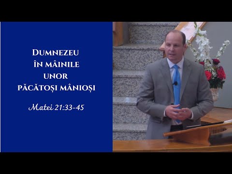 Bebe Ciausu | Dumnezeu in mainile unor pacatosi maniosi | Matei 21:33-45