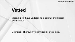 Vetted Meaning