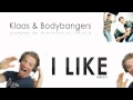 Klaas & Bodybangers - I like (Radio Edit) with ...