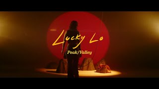 Lucky Lo – “Peak/Valley”