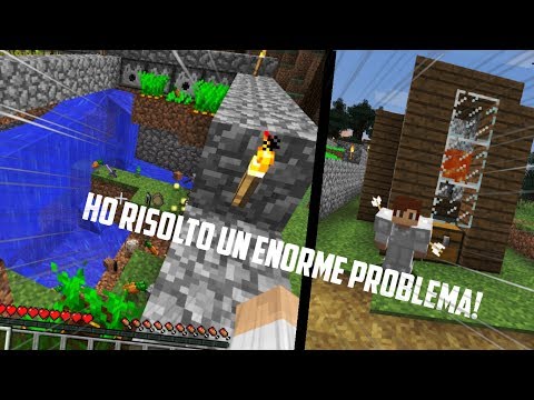 HO RISOLTO UN ENORME PROBLEMA - Minecraft #23 Survival 1.12 720p