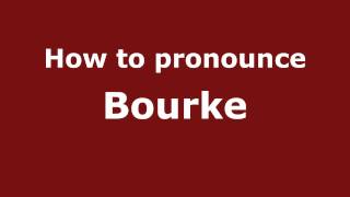 How to pronounce Bourke