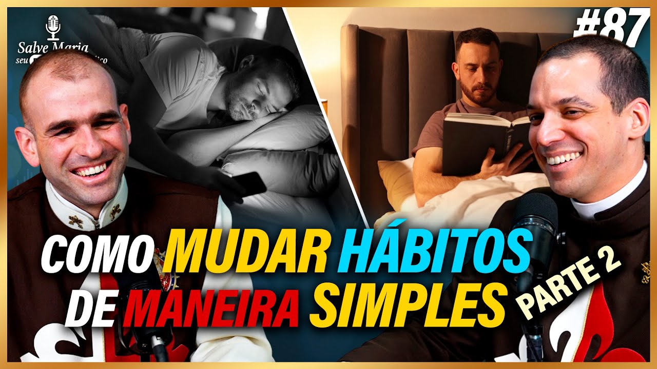 🎙️DICAS infalíveis para você mudar hábitos de maneira eficaz (2/3)